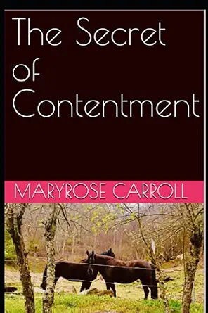 The Secret of Contentment book cover, grazing horses